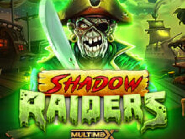 Shadow Raiders MultiMax