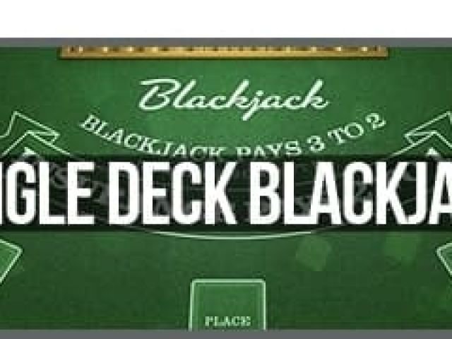 Single Deck Blackjack