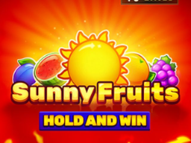 Sunny Fruits: Hold and Win 