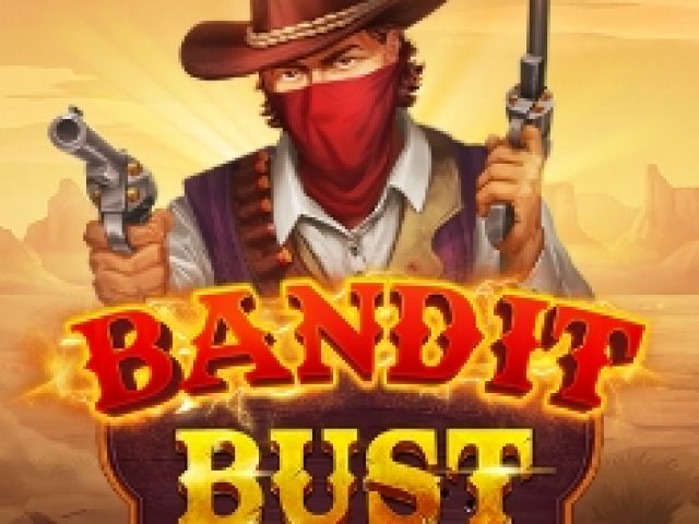 Bandit Bust Bonus Buy