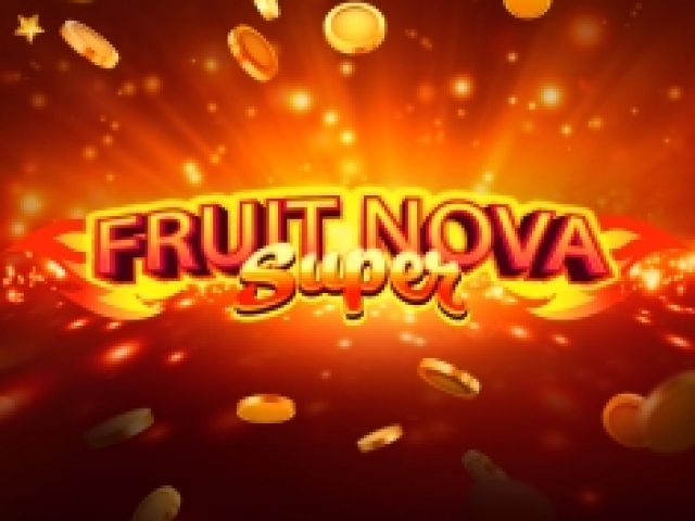 Fruit Super Nova