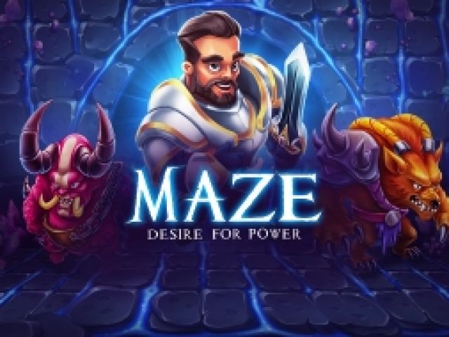 MAZE  DESIRE FOR POWER