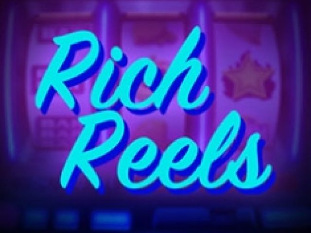 Rich Reels