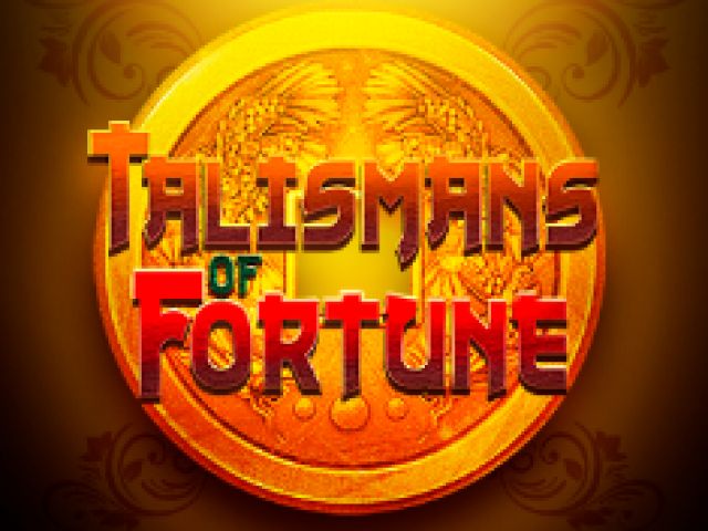 Talismans of Fortune