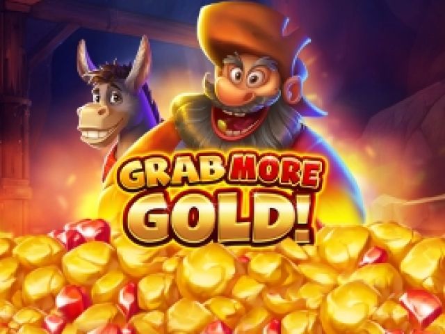 Grab more Gold!