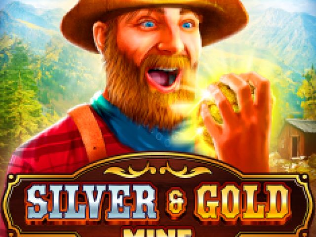 Silver & Gold Mine