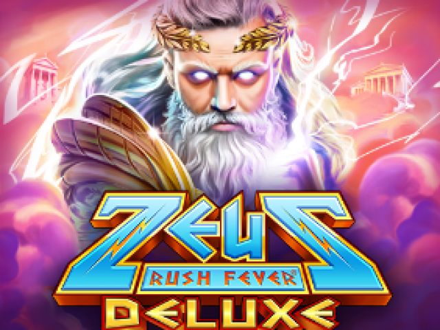 Zeus Rush Fever Deluxe