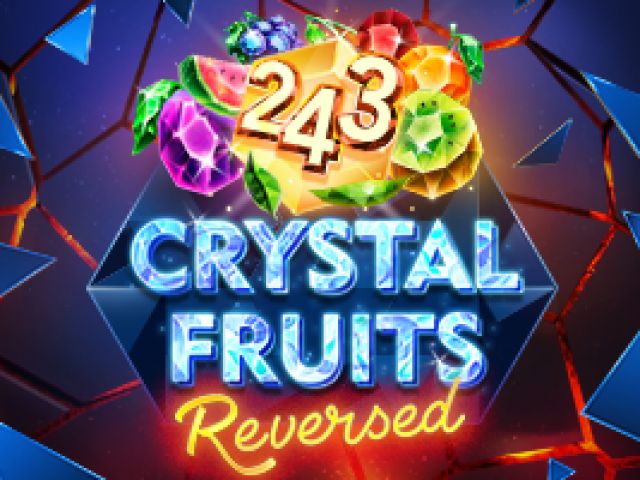 243 Crystal Fruits Reversed