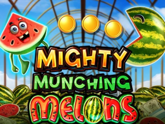 Mighty Munching Melons