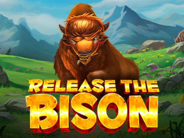 Release the Bison