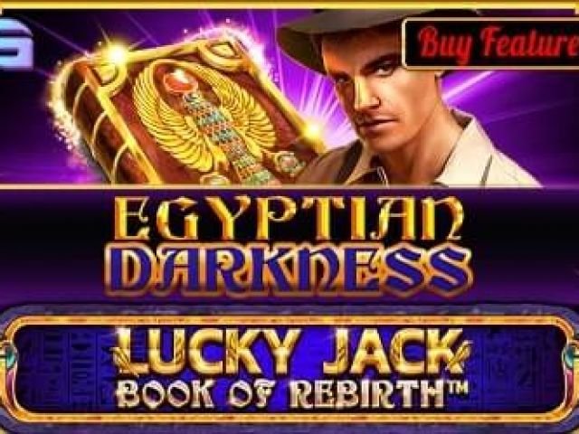 Lucky Jack - Book Of Rebirth - Egyptian Darkness