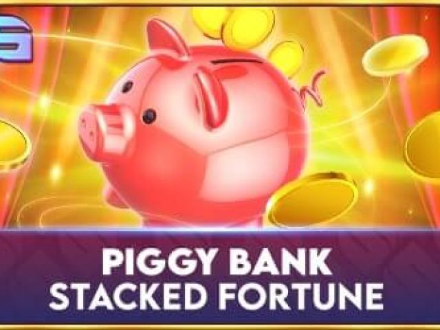 Piggy Bank - Stacked Fortune