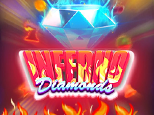 Inferno  Diamonds