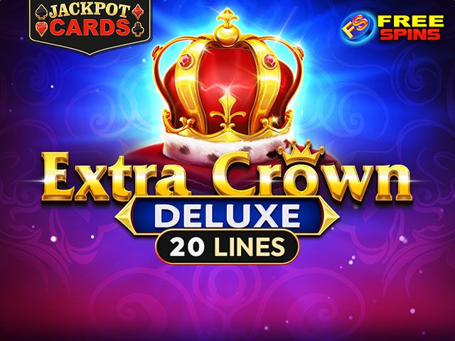 Extra Crown Deluxe