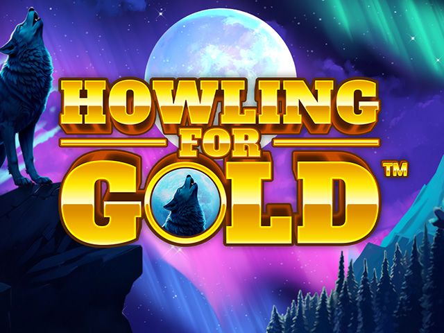 Howling for Gold