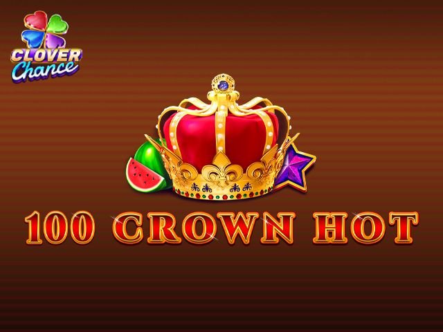 100 Crown Hot