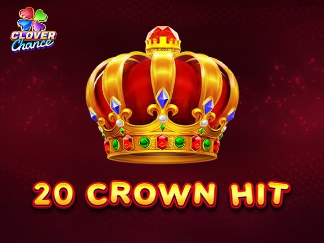 20 Crown Hit