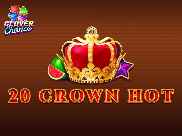 20 Crown Hot