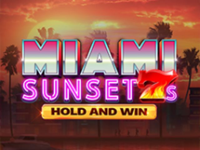 Miami Sunset 7s Hold and Win