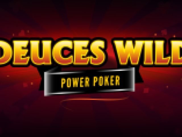 Deuces Wild - Power Poker