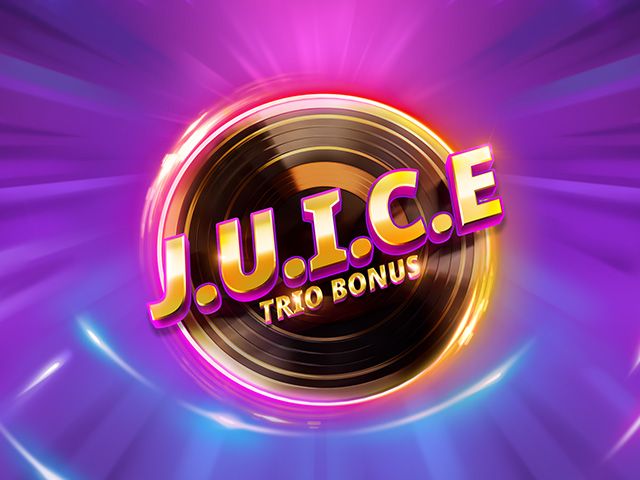 J.U.I.C.E Trio Bonus