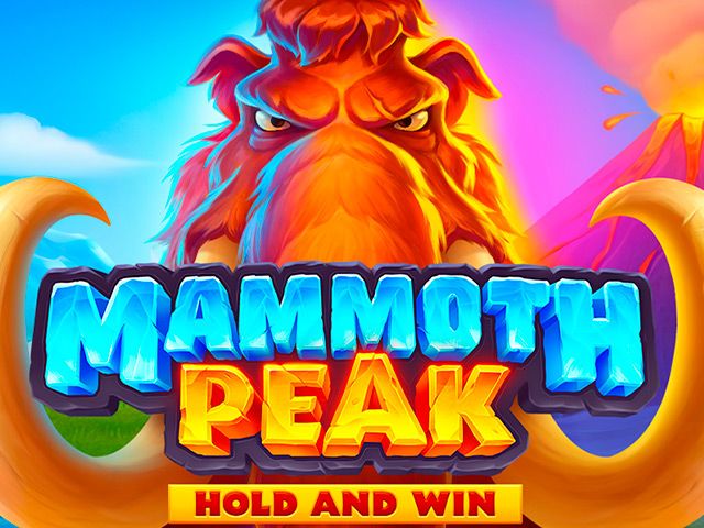 Mammoth Peak:  Hold and win