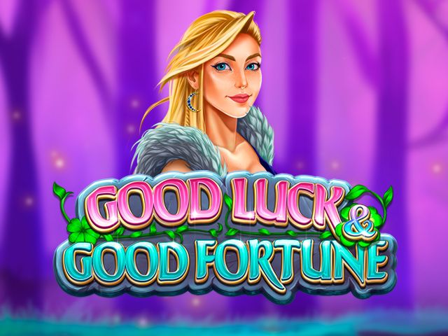 Good Luck & Good Fortune