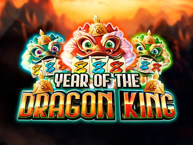 Year of the Dragon King