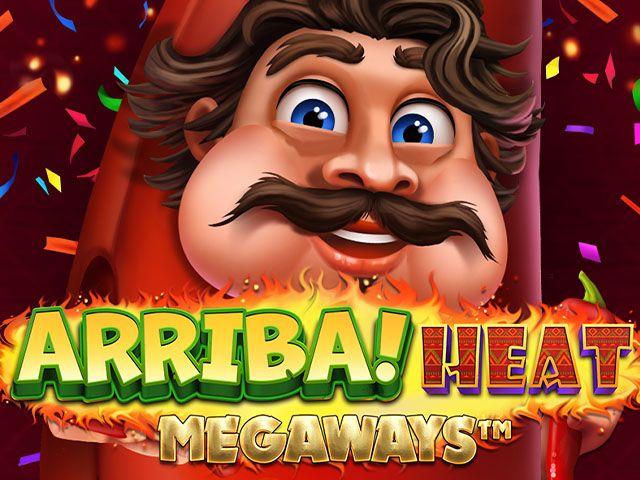 Arriba Heat Megaways