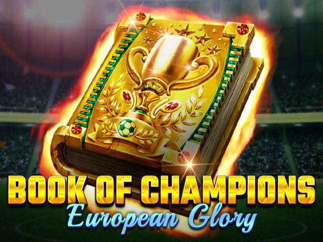 Book Of Champions - European Glory