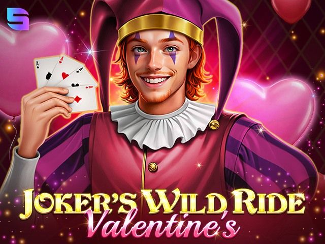 Joker's Wild Ride - Valentine's