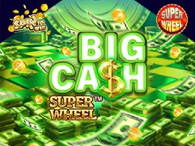 Big Cash Super Wheel