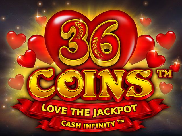 36 Coins Love the Jackpot