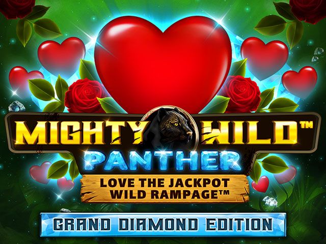 Mighty Wild™: Panther Grand Diamond Edition Love the Jackpot