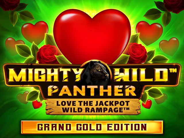 Mighty Wild™: Panther Grand Gold Edition Love the Jackpot