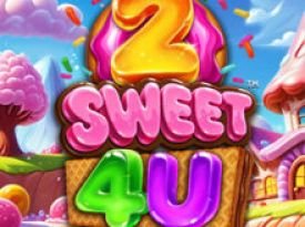 2 Sweet 4 U