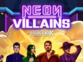 Neon Villains Doublemax