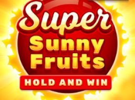 Super Sunny Fruits: Hold & Win