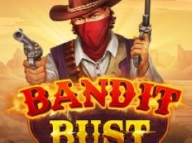 Bandit Bust