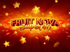 Fruit Super Nova 40