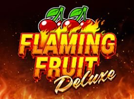 Flaming Fruit Deluxe