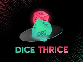 Dice Thrice