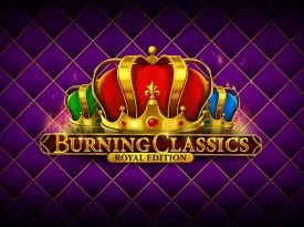 Burning Classics Royal Edition