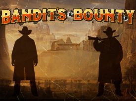 Bandit's Bounty HD